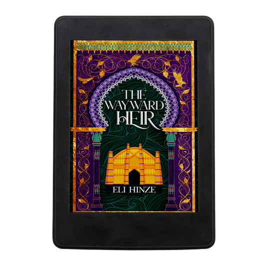 The ancient fantasy book The Wayward Heir by Eli Hinze