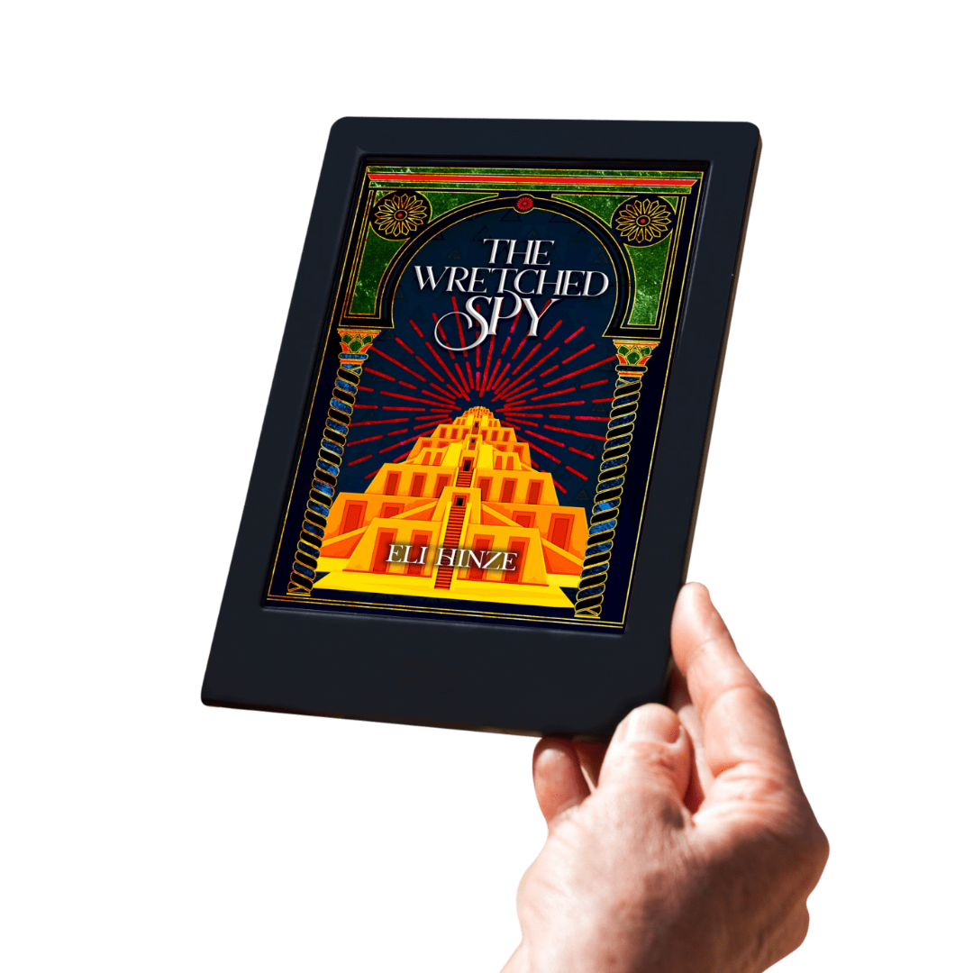 A hand holding a tablet displaying the ancient fantasy ebook The Wretched Spy by Eli Hinze