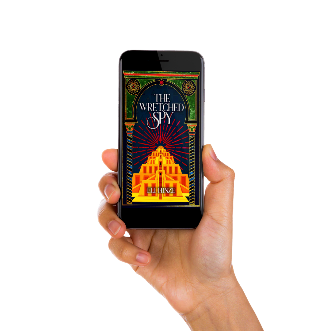 A hand holding a phone displaying the ancient fantasy ebook The Wretched Spy by Eli Hinze