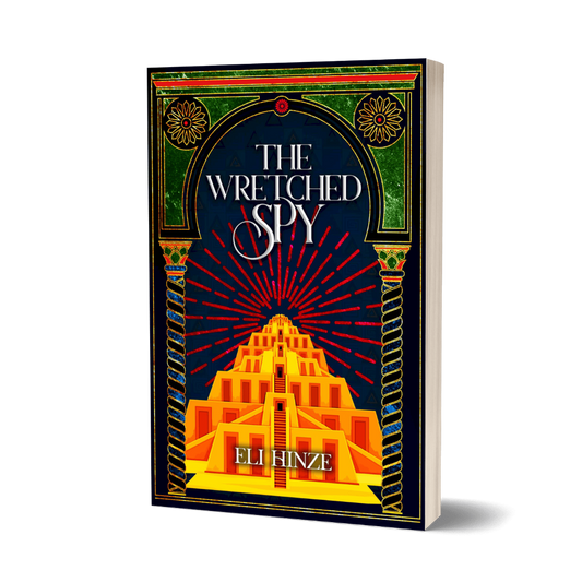 A paperback of the ancient fantasy book The Wretched Spy by Eli Hinze